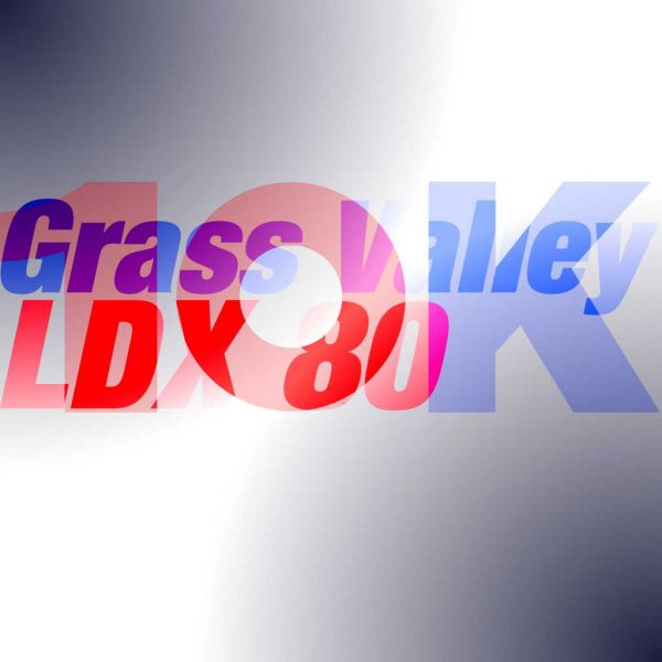 10Kused-Grass-Valley-LDX-80