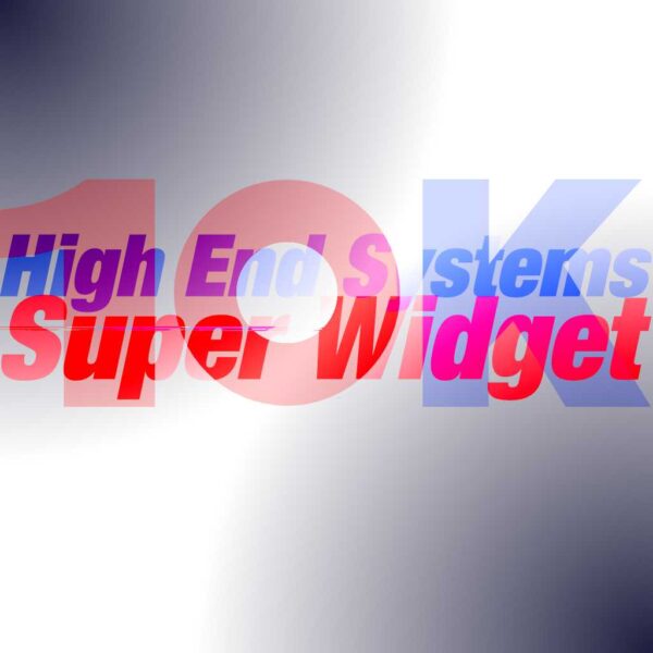 10Kused-High-End-Systems-Super-Widget