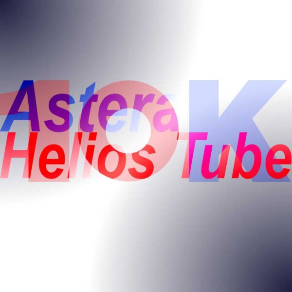 10Kused-Astera-Helios-Tube